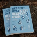 Respektovat a být respektován II