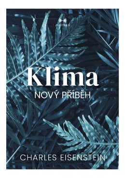 Klima - nový příběh