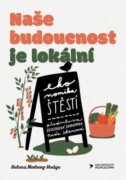 Naše budoucnost je lokální