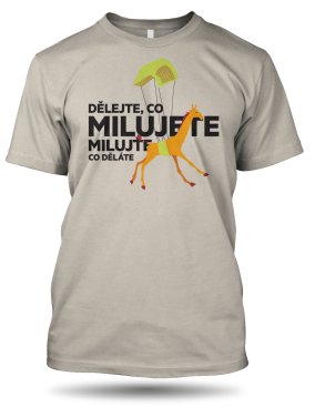Tričko Dělejte, co milujete (L, XL)