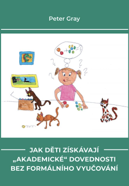 Jak děti získávají "akademické" dovednosti bez formálního vyučování